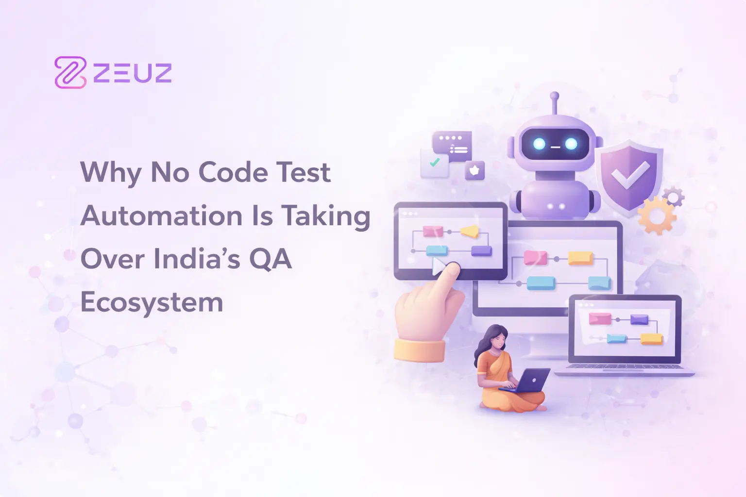 Why No Code Test Automation Is Taking Over India’s QA Ecosystem